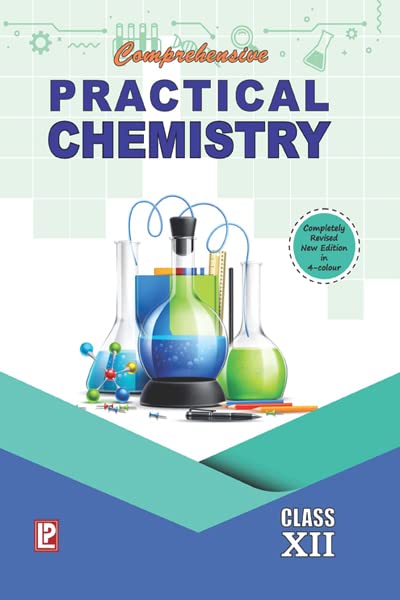 Comprehensive Practical Chemistry for Class 12 - Examination 2022-23 by K.K. Rehani (Author), N.K. Verma (Author), B.K. Vermani (Author), Neera Verma (Author) & 1 More book cover