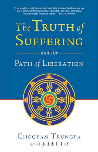 The Truth of Suffering and the Path of Liberation book cover