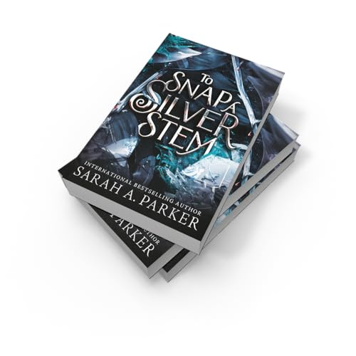 To Snap a Silver Stem: A new 2026 edition of the dark romantasy Rapunzel reimagining from the No.1 SUNDAY TIMES best-selling author of WHEN THE MOON HATCHED