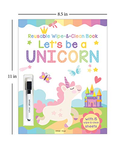 Let’S Be A Unicorn - Reusable Wipe And Clean Activity Book With 15 Wipe And Clean Sheets