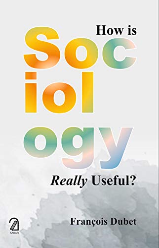 How is Sociology Really Useful? book cover