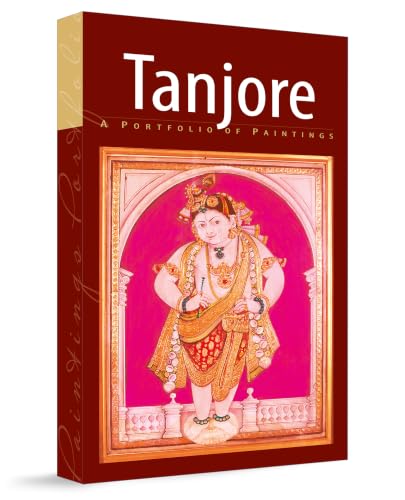 Tanjore : A Portfolio Of Paintings (HB)