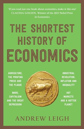 The Shortest History of Economics (The Shortest History Series)