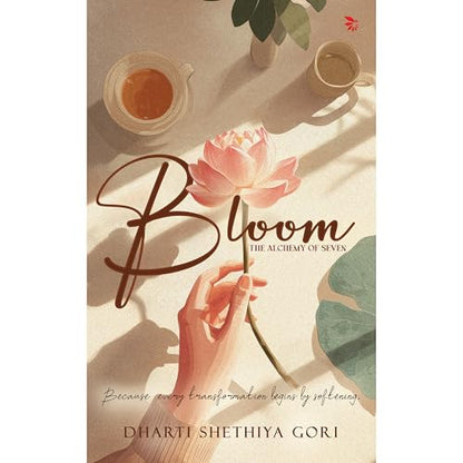 Bloom-The Alchemy of Seven| Contemporary Fiction| Poetry