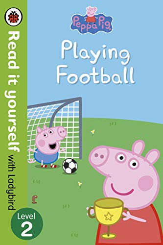 Peppa Pig: Playing Football – Read it yourself with Ladybird Level 2 book cover