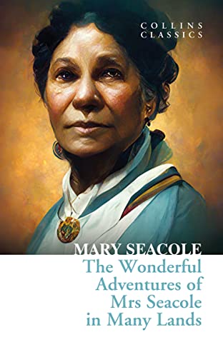 Collins Classics — THE WONDERFUL ADVENTURES OF MRS SEACOLE IN MANY LANDS book cover