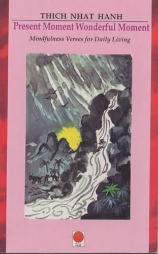 Present Moment Wonderful Moment book cover