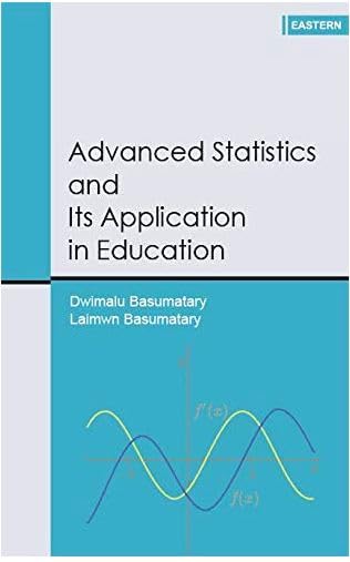 Advanced Statistics and its Application in Education book cover