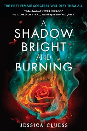 A Shadow Bright and Burning (Kingdom on Fire) (Book 1) book cover
