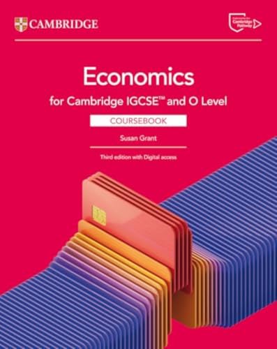 Cambridge IGCSE™ and O Level Economics Coursebook with Digital Access (2 Years) (Cambridge International IGCSE)