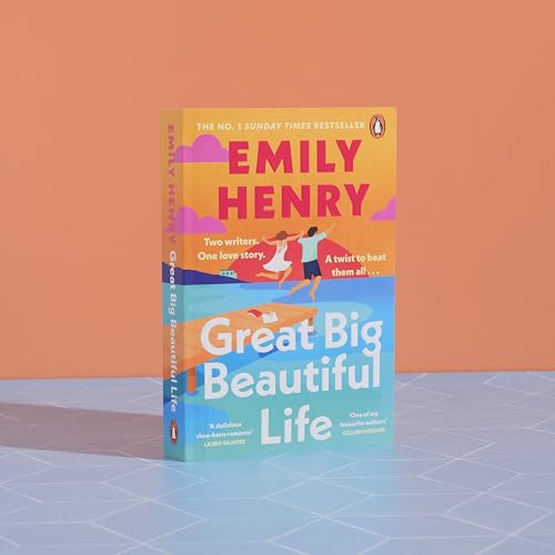 Great Big Beautiful Life: The sweeping new slow-burn love story and Sunday Times bestseller from the author of Beach Read
