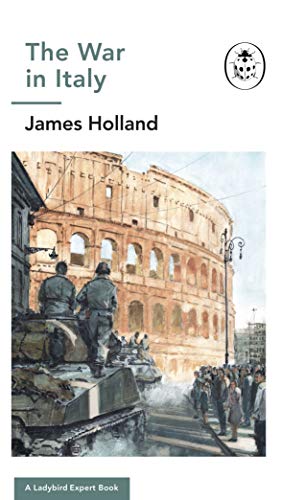 The War in Italy: A Ladybird Expert Book book cover