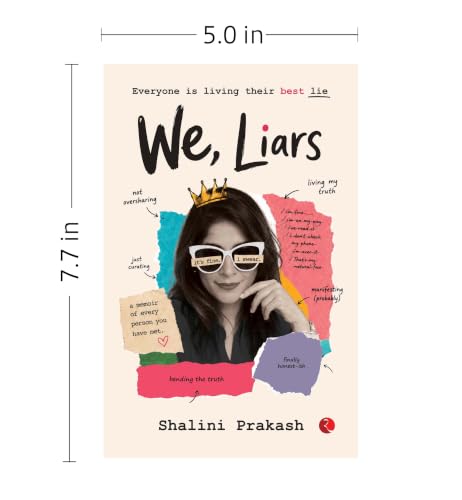 We, Liars: Everyone is Living Their Best Lie