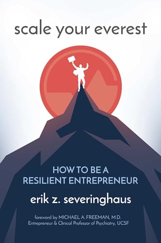 Scale Your Everest : How to Be a Resilient Entrepreneur book cover