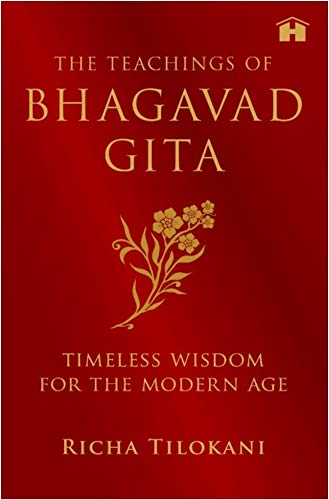 The Teachings Of Bhagavad Gita
Timeless Wisdom For The Modern Age book cover