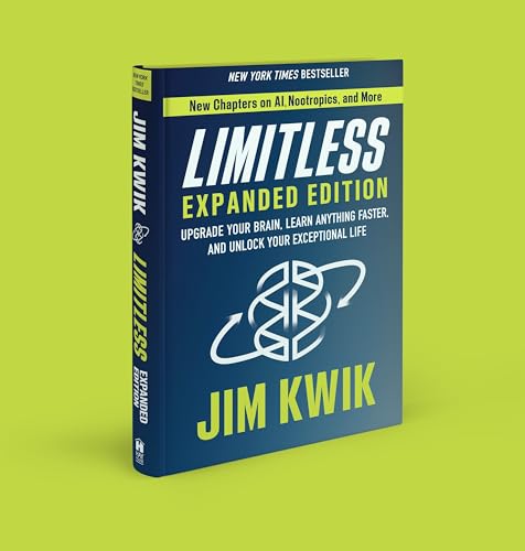 Limitless: Upgrade Your Brain, Learn Anything Faster, and Unlock Your Exceptional Life