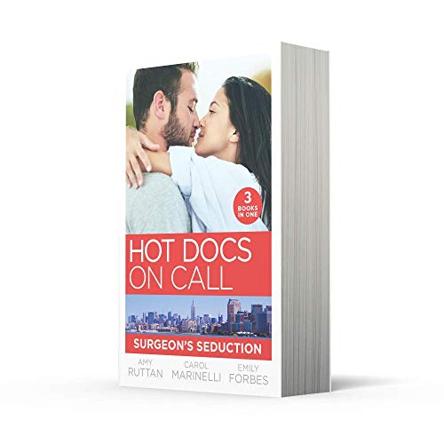 Hot Docs On Call: Surgeon's Seduction: One Night in New York (New York City Docs) / Seduced by the Heart Surgeon (The Hollywood Hills Clinic) / Falling for the Single Dad (The Hollywood Hills Clinic)
