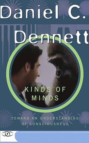 Kinds of Minds: Toward an Understanding of Consciousness book cover