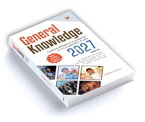 General Knowledge 2027 | UPSC, State PSC, SSC, Bank, Railways RRB, Defence NDA/CDS, CUET , Teaching, State Govt | With Latest Current Affairs For Every Competitive Exams
