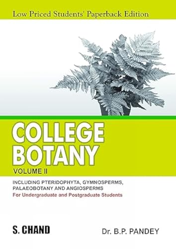 College Botany Volume–II (For Degree, Hons. & Postgraduate Students) LPSPE