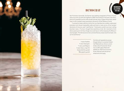 Modern Classic Cocktails: 60+ Stories and Recipes from the New Golden Age in Drinks