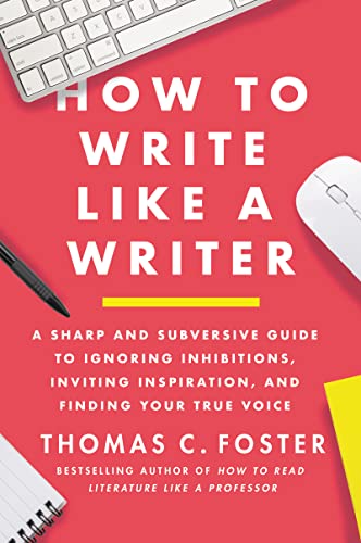 HOW TO WRITE LIKE A WRITER book cover
