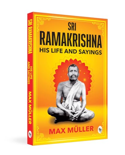 Ramakrishna: His Life and Sayings book cover