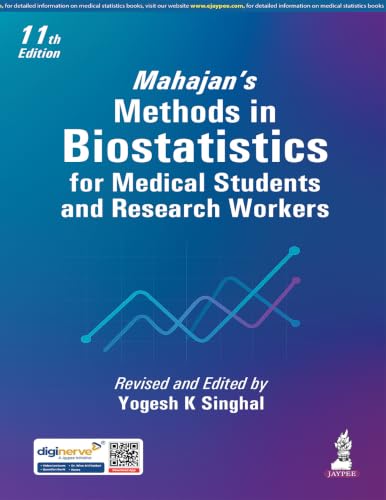 Mahajan's Methods in Biostatistics for Medical Students and Research Workers, 11/E | New Chapters on Nonparametric Tests and Kaplan-Meier Survival Analysis | Chapter-wise Question Bank: 1