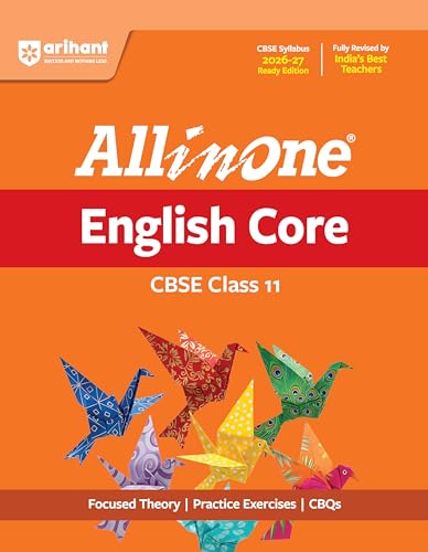 Arihant All in One English Core Class 11 for CBSE Exam 2026-27 | NCERT Based Complete Theory, Practice Exercises, CBQs, A-R, Sample Papers & Mind Maps | Revised Edition as per Latest Syllabus