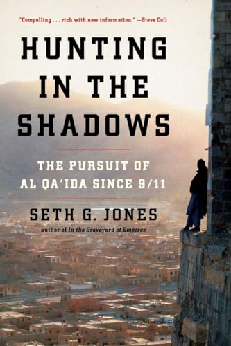 Hunting in the Shadows: The Pursuit of al Qaida since 9/11 book cover