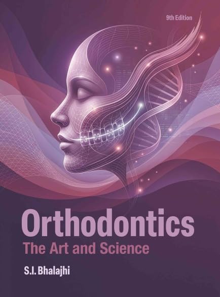 Orthodontics The Art and Science, 9/ed