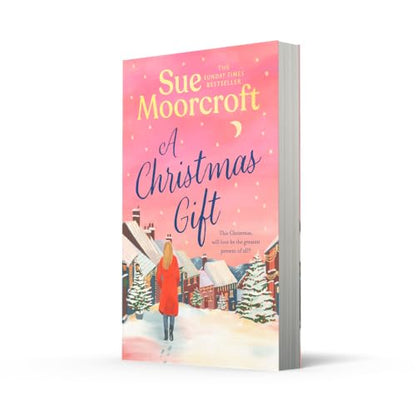 A Christmas Gift: A cosy, romantic read from the million copy bestselling author that will warm the heart and soothe the soul this Christmas!
