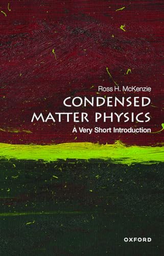CONDENSED MATTER PHYSICS VSI: A Very Short Introduction
