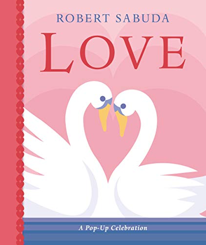 Love: A Pop-Up Celebration book cover