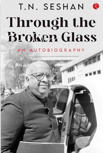 Through the Broken Glass: An Autobiography