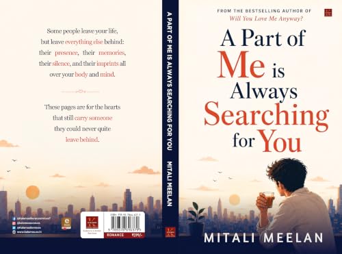 A Part of Me is Always Searching For You