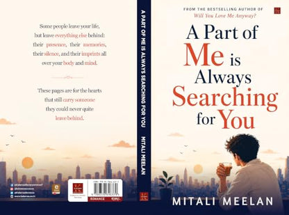 A Part of Me is Always Searching For You