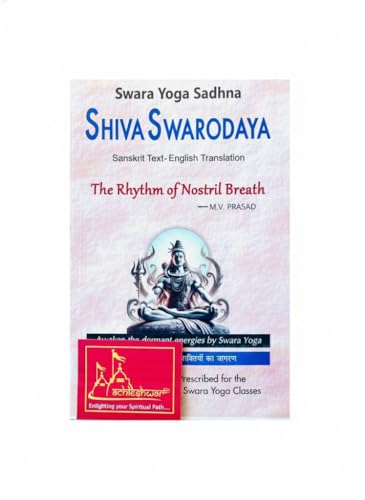Shiva Swarodaya | Swara Yoga Sadhna | Sanskrit Text with English Translation | The Rhythm of Nostril Breath by M.V. Prasad | Awakening Energies through Swara Yoga Book By Achleshwar