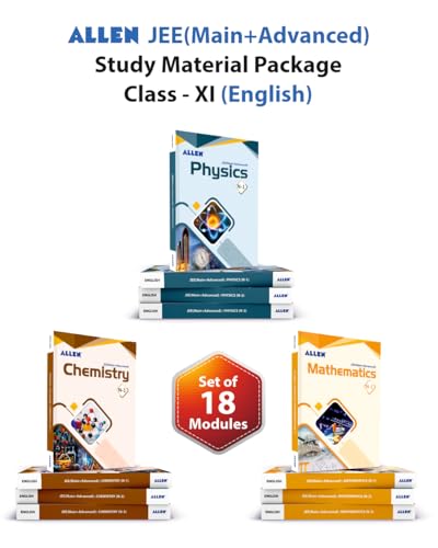 ALLEN 11th JEE MAIN+ADVANCED Study Material Package (Set of 18 Modules Combo ) in English | Nurture