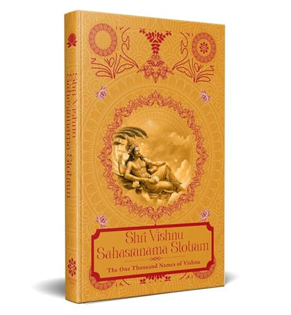 Shri Vishnu Sahasranama Strotam: The One Thousand Names of Vishnu