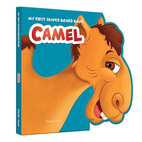My First Shaped Board Book: Illustrated Camel - Animal Picture Book for Kids Age 2+ Board book book cover