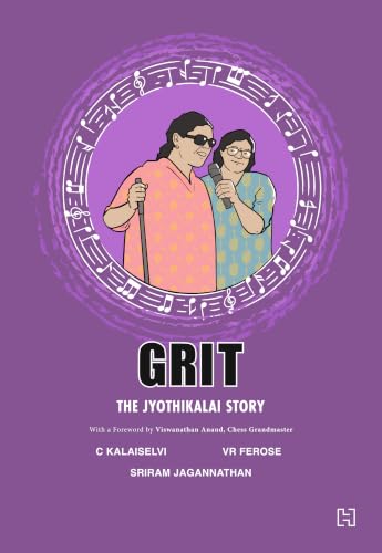 GRIT: The JyothiKalai Story: A Graphic Memoir of Disability and a Mother's Unshakeable Belief