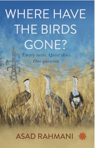 WHERE HAVE THE BIRDS GONE? : Empty nests. Quiet skies. One question.