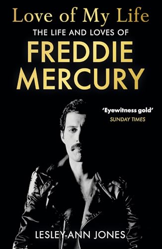 Love of My Life: The Life and Loves of Freddie Mercury book cover