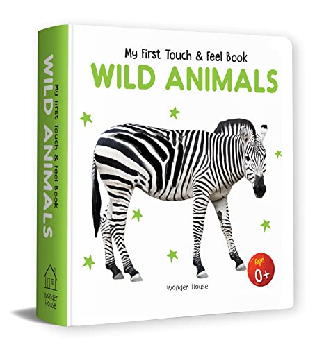 My First Book of Touch And Feel - Wild Animals : Touch And Feel Board Book For Children book cover