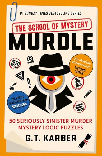Murdle Puzzle Series 4 Books Collection Set By G. T. Karber (Murdle, Murdle: More Killer Puzzles, Murdle: Even More Killer Puzzles & Murdle: The School of Mystery)