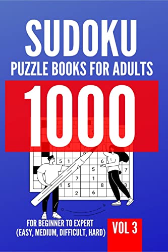 1000 Sudoku Puzzle Books For Adults | For Beginner To Expert (Easy, Medium, Difficult, Hard) | Vol 3