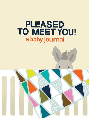 Pleased to Meet You !: A Baby Journal book cover