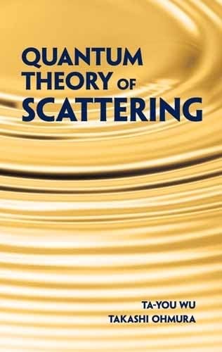 QUANTUM THEORY OF SCATTERING book cover