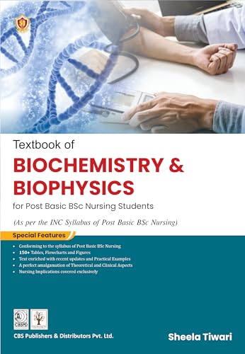 Textbook of Biochemistry and Biophysics for Post Basic BSc Nursing Students - 2024
